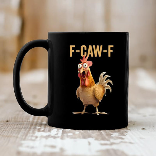 🔥LAST DAY SALE 50% OFF!!🏆Flash Sale⚡ 50K+ SOLD! Almost Gone-💥F-Caw-F Funny Chicken Mug